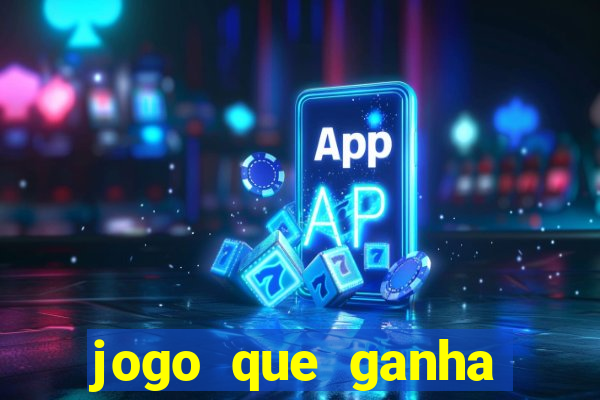 jogo que ganha dinheiro de verdade sem depositar nada